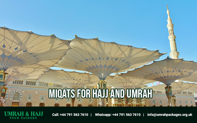 Miqats for Hajj and Umrah