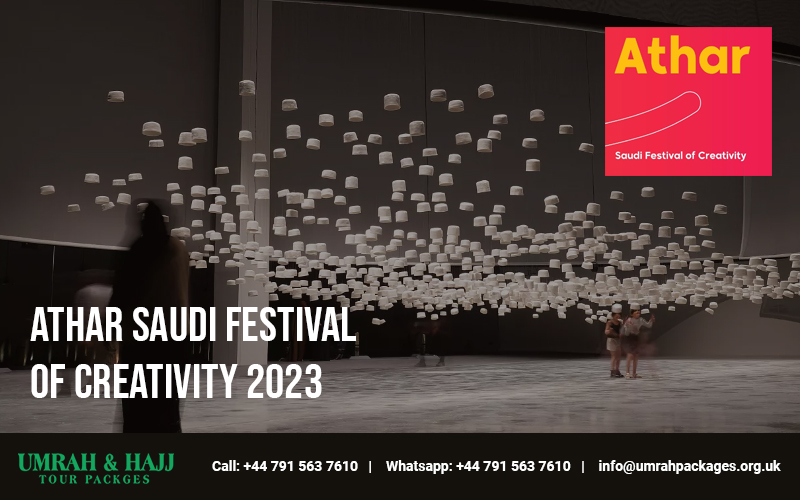 Athar Saudi festival of creativity 2023